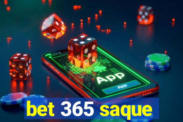 bet 365 saque