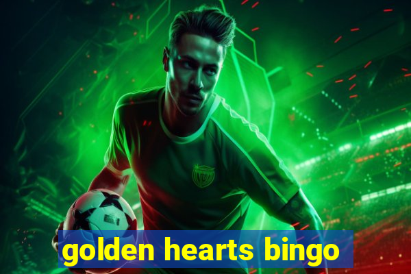 golden hearts bingo