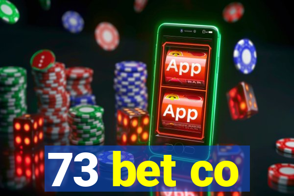 73 bet co