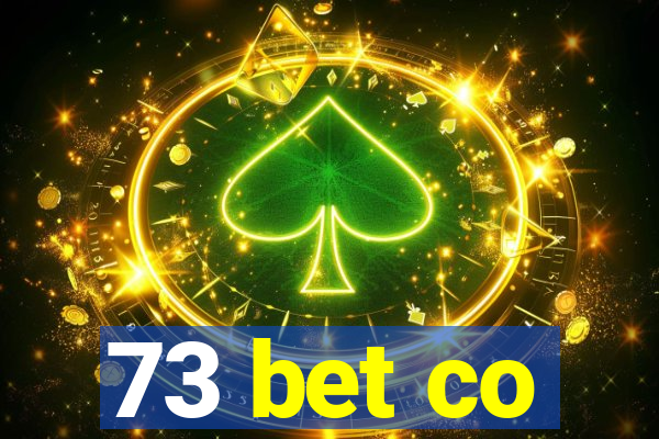 73 bet co