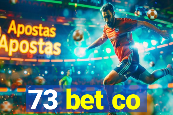 73 bet co