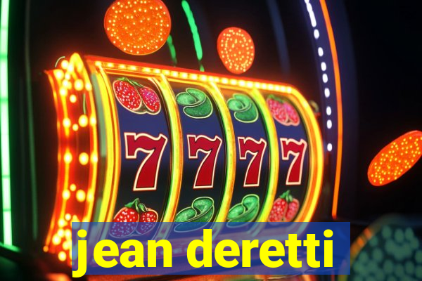 jean deretti