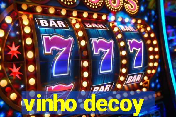 vinho decoy