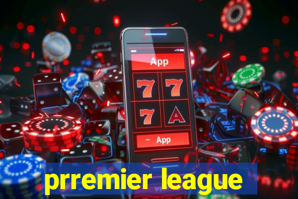 prremier league