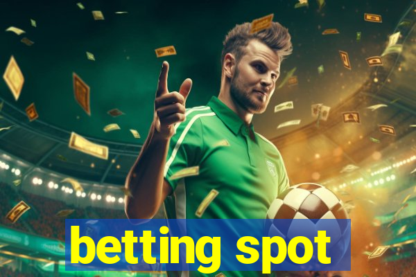 betting spot