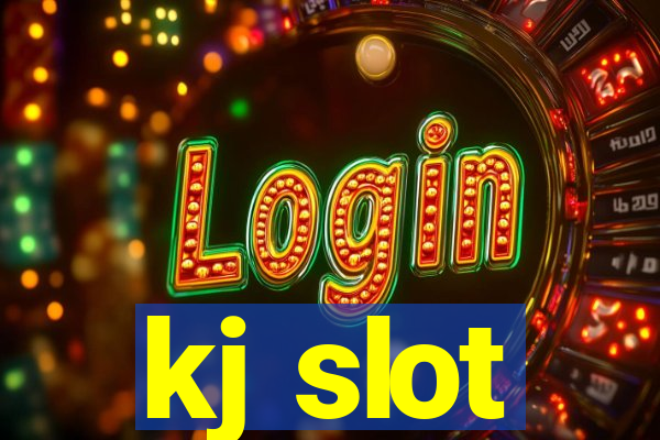 kj slot