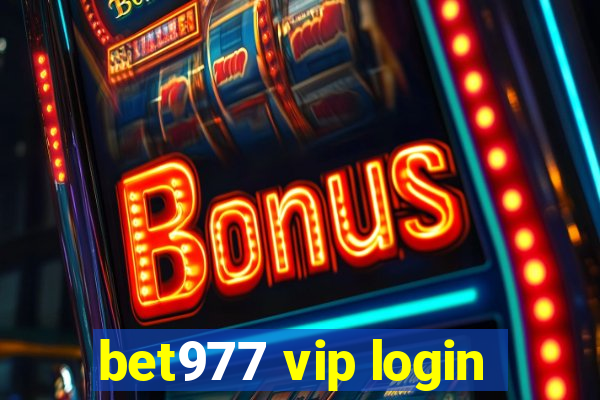 bet977 vip login