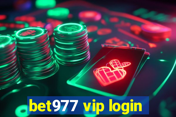 bet977 vip login