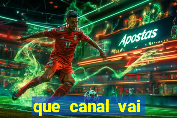 que canal vai passar o jogo do vitória