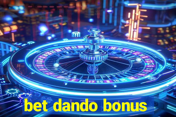 bet dando bonus