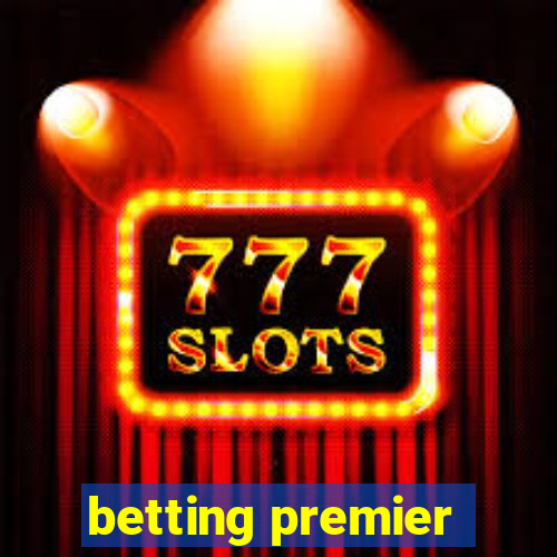 betting premier