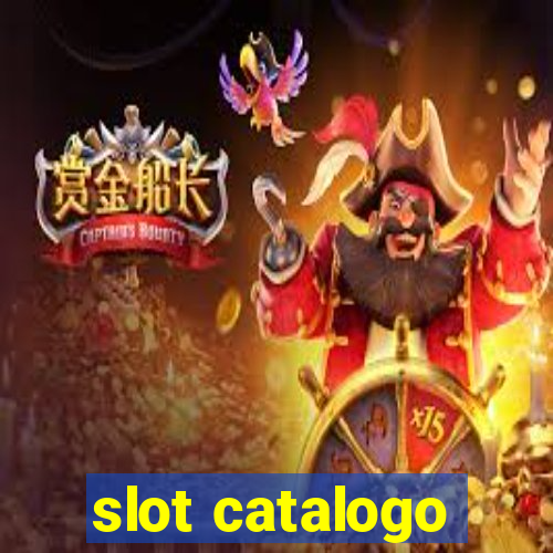 slot catalogo