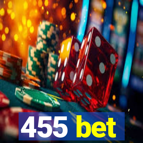 455 bet