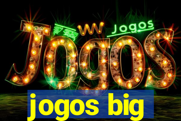 jogos big