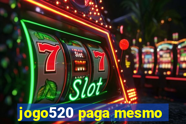 jogo520 paga mesmo