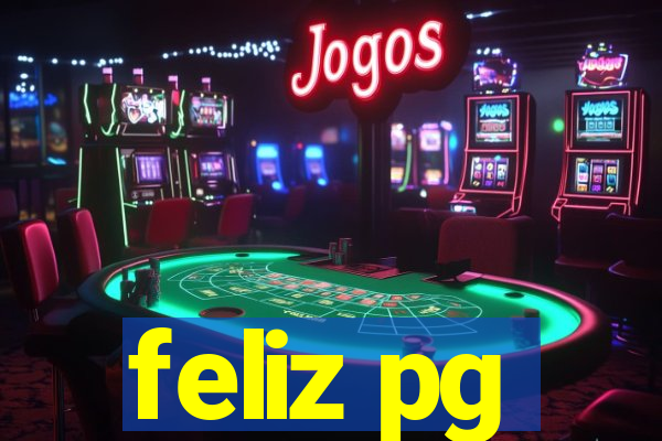 feliz pg