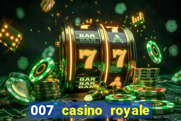 007 casino royale completo online