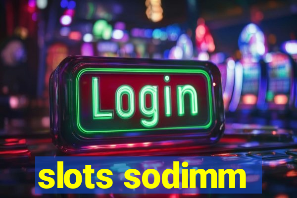 slots sodimm