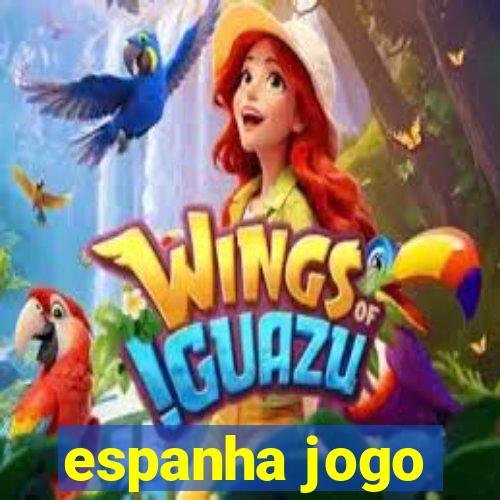 espanha jogo