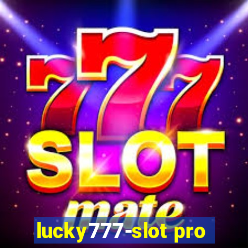 lucky777-slot pro