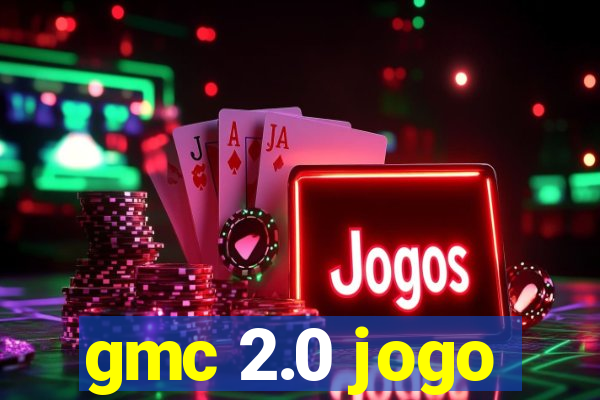 gmc 2.0 jogo