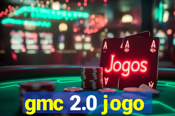 gmc 2.0 jogo