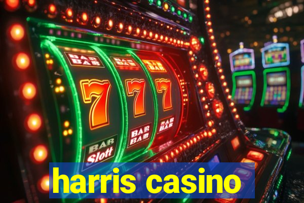 harris casino