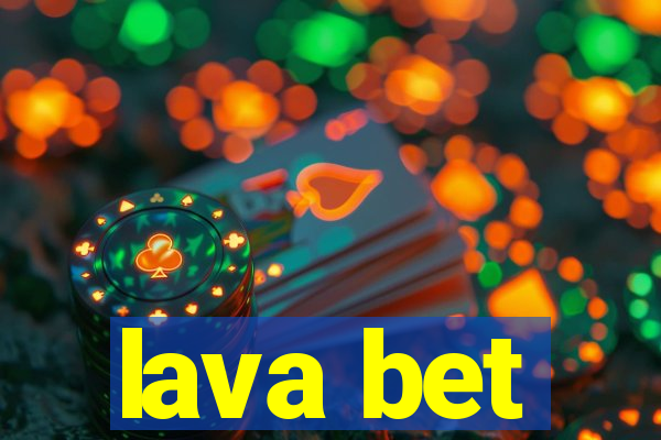 lava bet