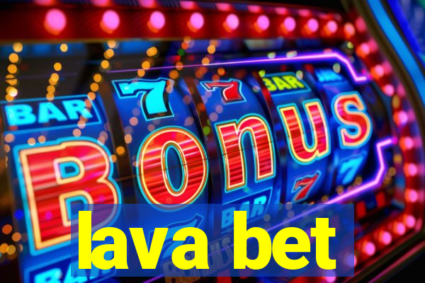 lava bet