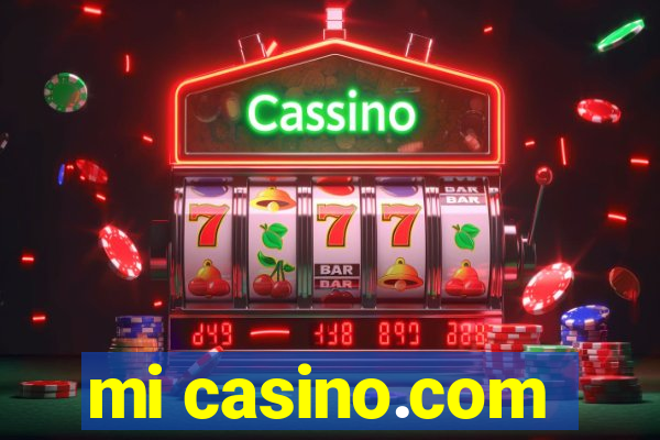 mi casino.com