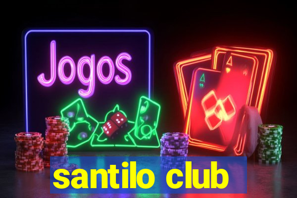 santilo club