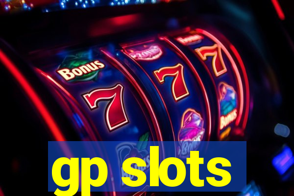 gp slots