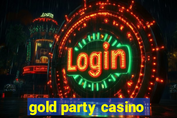 gold party casino