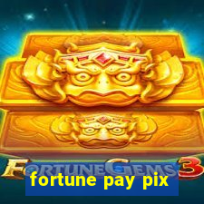 fortune pay pix