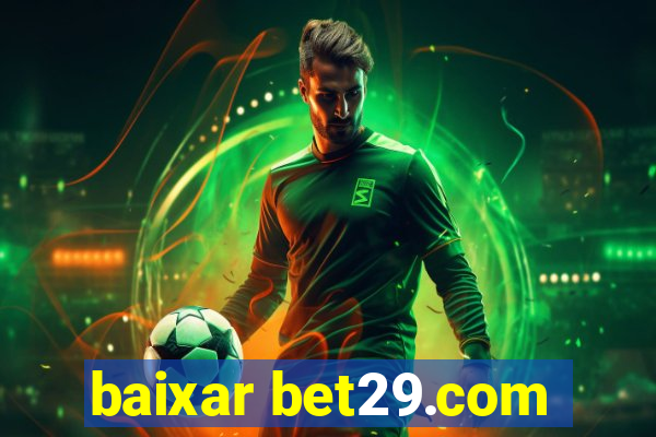 baixar bet29.com