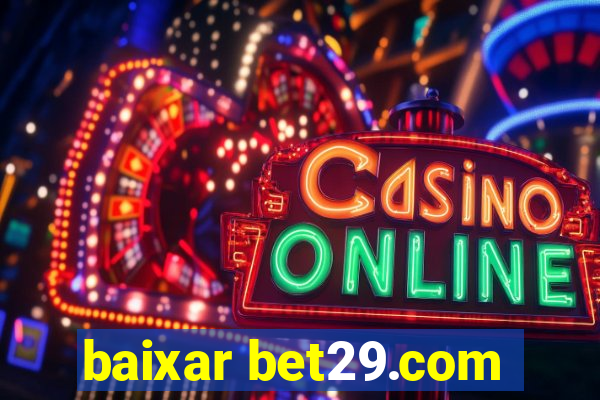 baixar bet29.com