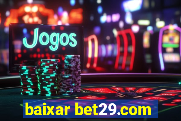 baixar bet29.com