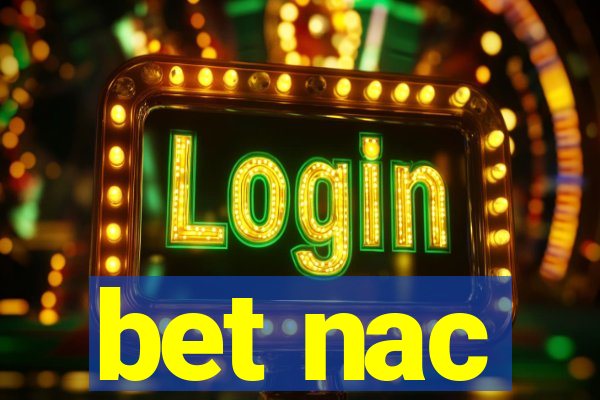 bet nac