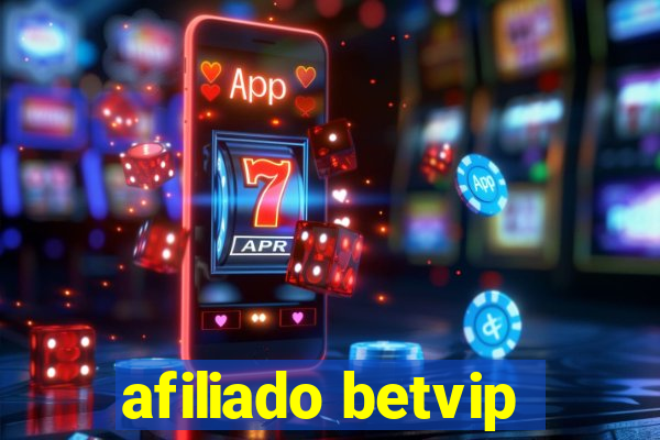 afiliado betvip