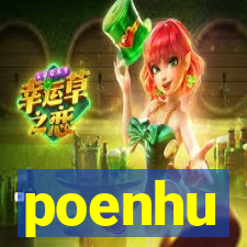 poenhu