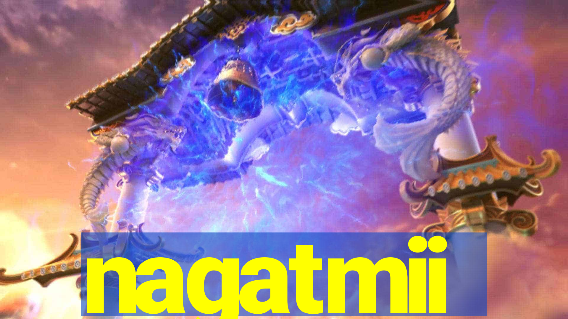 nagatmii