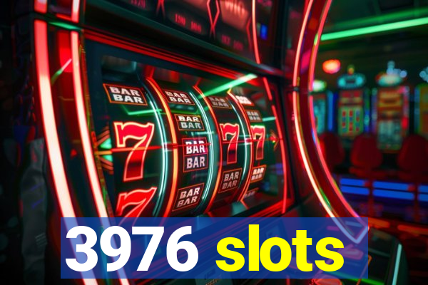 3976 slots