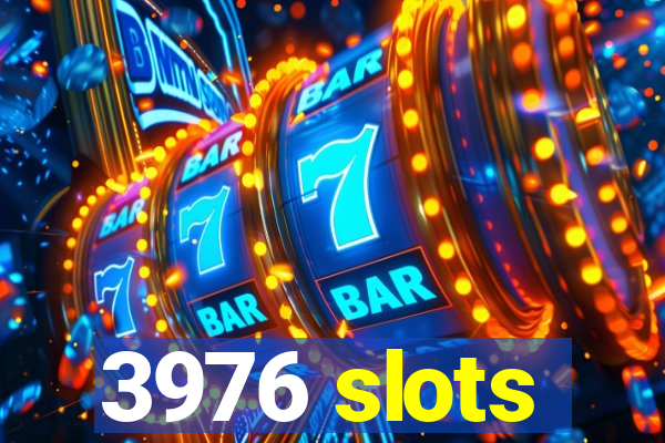 3976 slots