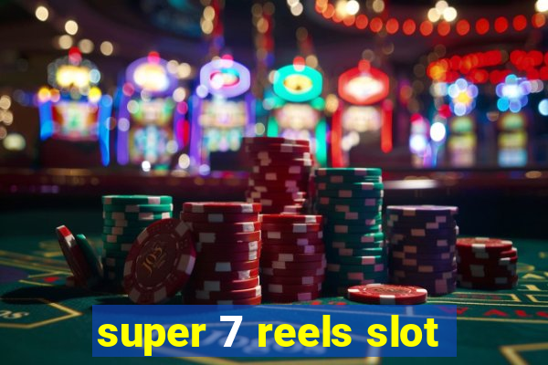 super 7 reels slot