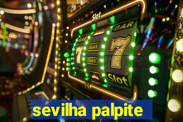 sevilha palpite