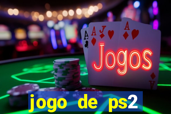 jogo de ps2 download iso