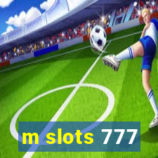 m slots 777