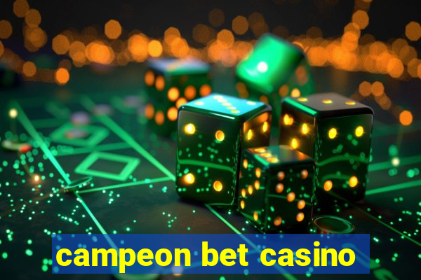 campeon bet casino