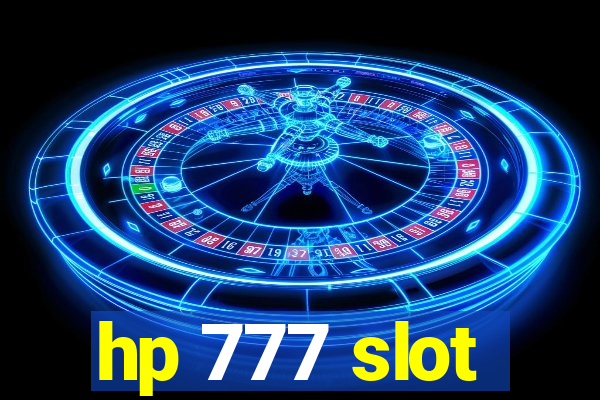 hp 777 slot