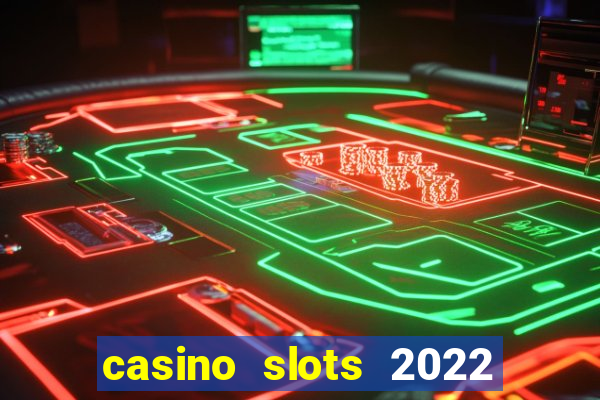 casino slots 2022 | wynnbet